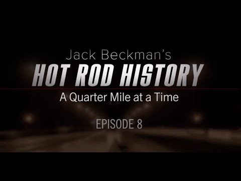 Hot Rod History - Episode 8