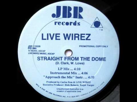 Live Wirez - Straight From The Dome