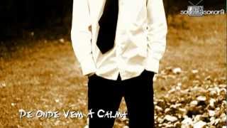 DE ONDE VEM A CALMA - Los Hermanos - TRILHA SONORA LADO A LADO - TEMA DE ALBERTINHO