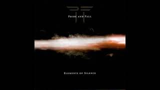 Pride And Fall - Elements Of Silence (2006) full album