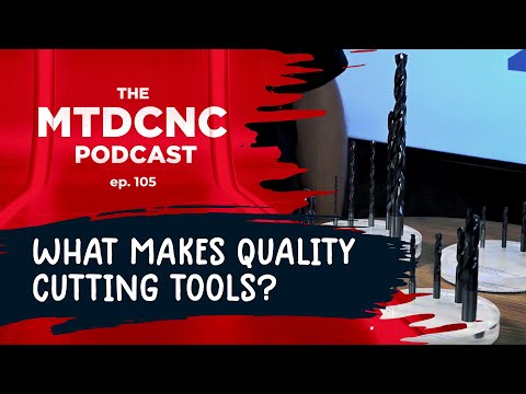 How to make quality solid round shank tools | MTDCNC Podcast Ep105