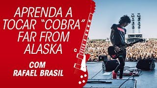 Far From Alaska: aprenda a tocar Cobra, com Rafael Brasil