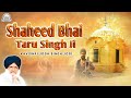 Kavishri Joga Singh Jogi - Shaheed Bhai Taru Singh Ji | Audio JukeBox | Shabad Gurbani Kirtan