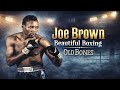 Joe Brown - Beautiful Boxing
