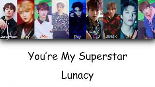 Lunacy - You&#39;re My Superstar (UP10TION - Superstar) | Color Coded Han/Rom/Eng