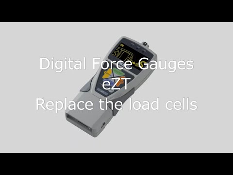 [Users Guide] Digital Force Gauges eZT Replace the load cells