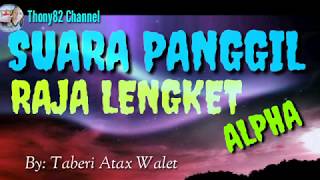 Download lagu SUARA PANGGIL WALET RAJA LENGKET ALPHA By Atax Walet mp3