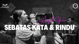 Download lagu SEBATAS KATA & RINDU ANGEL VARIA | Mardatila Group mp3 Download lagu SEBATAS KATA & RINDU ANGEL VARIA | Mardatila Group mp3