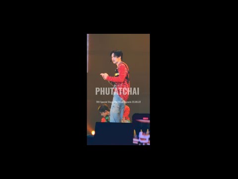 230922 เธอมีความหมาย (My Treasure)  - PHUTATCHAI focus: 789 SPECIAL STAGE THE TIME CAPSULE  Day1