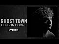 Benson Boone - Ghost Town (LYRICS) 