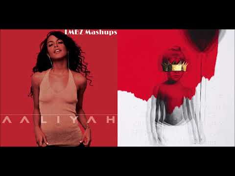 Needed The Boat - Aaliyah X Rihanna (Mashup)