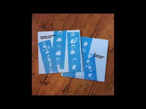 Michael Chapman - Lescudjack (Lexx Edit)
