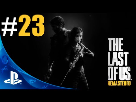 [PS4] The Last of Us: Remastered [PL] #23 | Na ratunek!