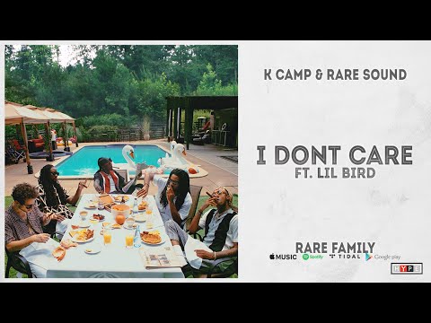 K CAMP - "I Don't Care" Ft. Lil Bird (Rare Family)