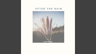 After the Rain Music Video
