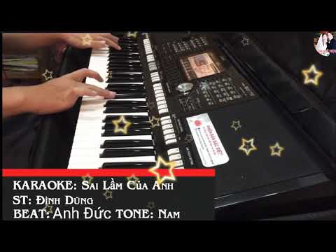 Sai Lầm Của Anh Karaoke ( tone nam) Nhạc Sống cha cha cha. organ Anh Đức.