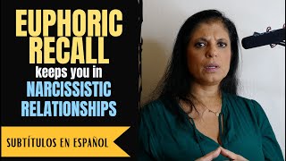 Euphoric recall keeps you trapped in the NARCISSIST&#39;S web (subtítulos en español)