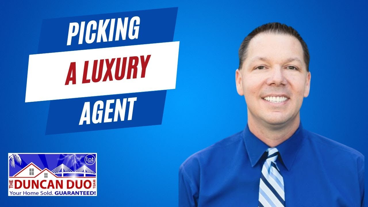 The Art of Selecting a Luxury Real Estate Agent