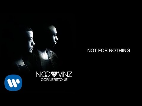 Nico & Vinz - Not For Nothing