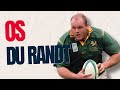 Os Du Randt The Unstoppable Force On The Field