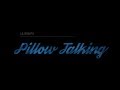 Lil Dicky - PILLOW TALKING (Fan Music Video)
