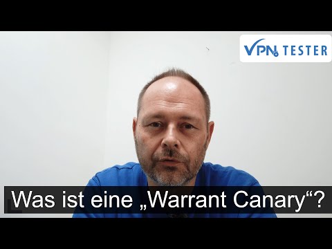 Leserfrage: Was ist eine "Warrant Canary" und ist das bei VPN-Services wichtig?
