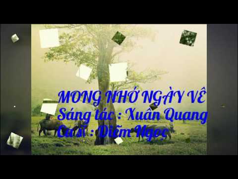 Mong nhớ ngày về - Diễm Ngọc