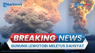 BREAKING NEWS: Gunung Lewotobi Laki-laki di Flores Meletus, Semburan Awan PanasSetinggi10KM
