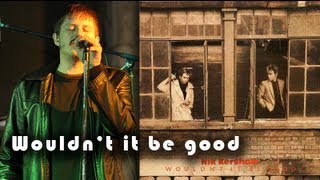 Oniric - Wouldn&#39;t it be good (Nik Kershaw cover)