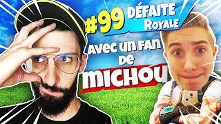 Je rencontre le plus grand fan de michou sur fortnite battle royale 