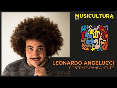 Leonardo Angelucci - Contemporaneamente - Audizioni Live Musicultura 2018