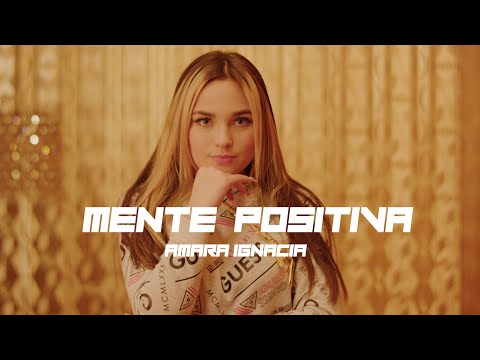 MENTE POSITIVA - AMARA IGNACIA