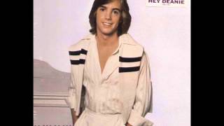 Shaun Cassidy -Hey Deanie