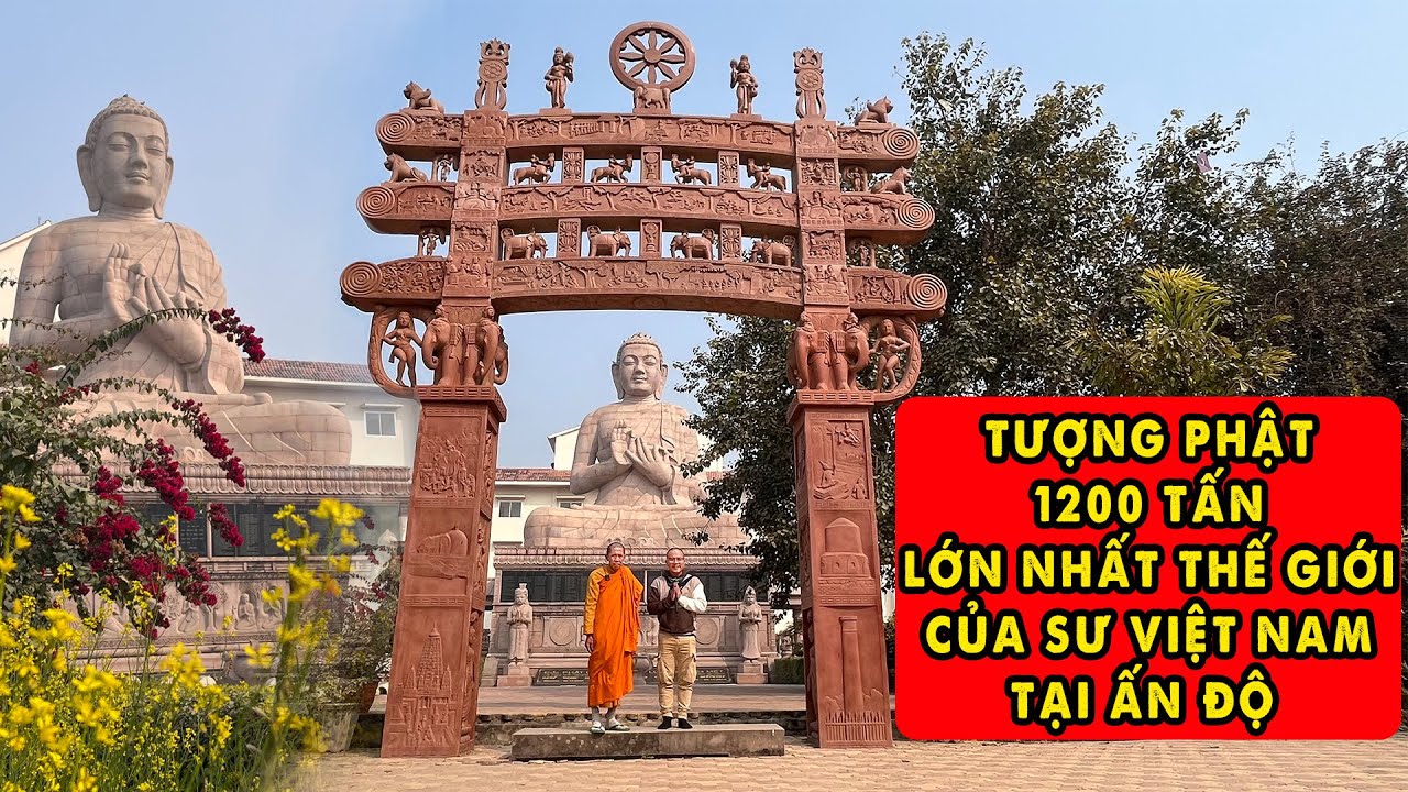 Hành Trình Gian Khó của Sư Việt Nam Xây Tượng Phật Chuyển Pháp Luân Lớn Nhất Thế Giới tại Ấn Độ