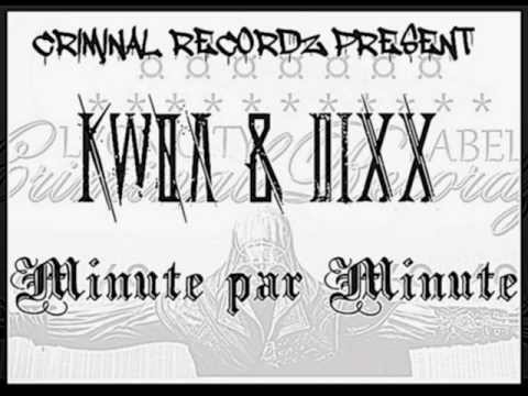[69] CRIMINAL RECORDZ PRESENT : KWOA & DIXX - MINUTE PAR MINUTE