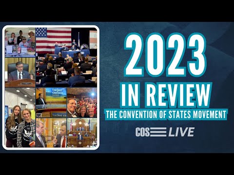 COS LIVE E271: Best of 2023 - Convention of States Movement - COSAction
