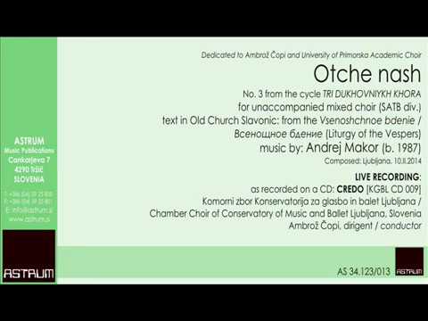 Makor Andrej:  OTCHE NASH for SATB (KGBL)