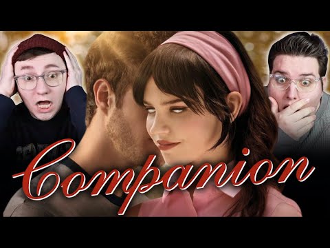 COMPANION *REACTION* FIRST TIME WATCHING!