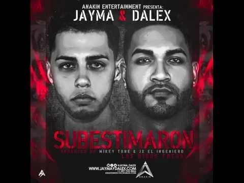 Jayma & Dalex - Subestimaron