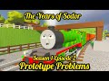 The Years Of Sodor S1 Ep 2 Prototype Problems