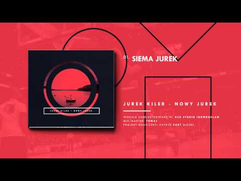 01. Jurek Kiler - Siema Jurek