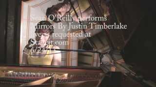 Mirrors - Justin Timberlake - Live Solo Acoustic Piano Cover by Sean O'Reilly at Stageit.com