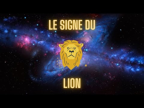 ♌ A la découverte du signe du lion ♌ - [Astrologie]