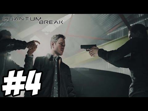Quantum Break Gameplay Walkthrough Part 4 - Act 2 Xbox One [ HD ]  - No Commentary