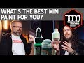 What's the Best Miniature Paint for You?