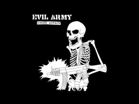 EVIL ARMY -  driven to violence