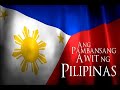 Lupang Hinirang | Ang Pambansang Awit ng Pilipinas | Bayang Magiliw