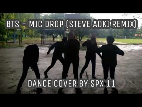 SPX 11 - Mic Drop (BTS Dance Cover)
