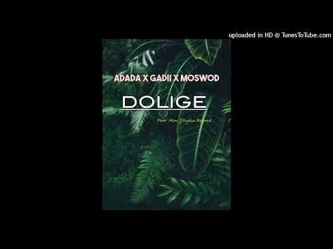 DOLIGE__ADADA_X_GADDIE_X_MOSWOD_(_poor_man_records)