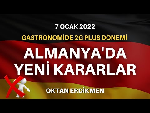 Almanya'da yeni kararlar: Gastronomide 2G+ dönemi - 7 Ocak 2022 Oktan Erdikmen